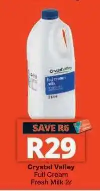 Checkers CRYSTAL VALLEY FULL CREAM FRESH MILK 2L offer