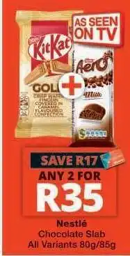Checkers NESTLE CHOCOLATE SLAB offer