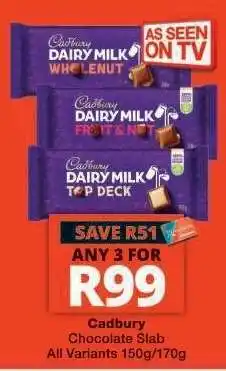 Checkers CADBURY CHOCOLATE SLAB offer