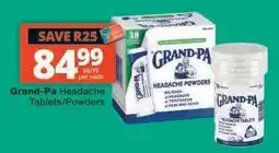Checkers Grand-Pa Headache Tablets/Powders offer