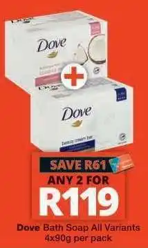 Checkers Dove Bath Soap All Variants offer