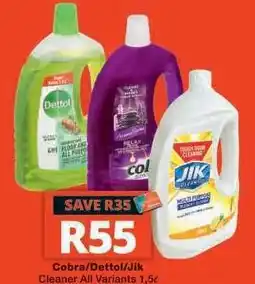 Checkers Cobra/Dettol/Jik Cleaner offer
