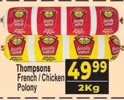 Supa Store Thompsons French/Chicken Polony offer