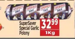 Supa Store SuperSaver Special Garlic Polony offer