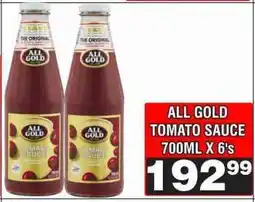 Advance Cash n Carry ALL GOLD TOMATO SAUCE 700ML X 6's offer