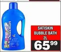 Advance Cash n Carry SATISKIN BUBBLE BATH 2L offer