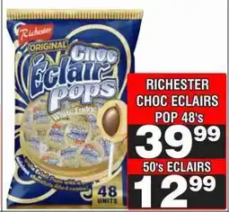 Advance Cash n Carry RICHESTER CHOC ECLAIRS POP 48's offer