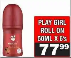 Advance Cash n Carry PLAY GIRL ROLL ON 50ML X 6's offer