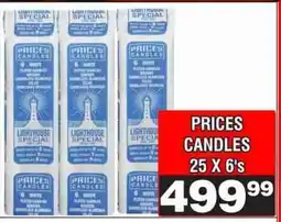 Advance Cash n Carry PRICES CANDLES 25 X 6's offer