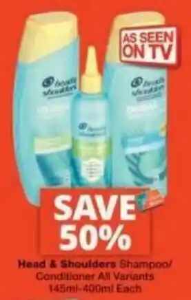 Head & Shoulders Shampoo/Conditioner