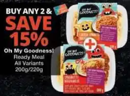 Checkers Oh My Goodness! Ready Meal offer