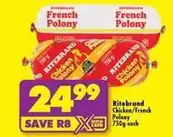 Shoprite Ritebrand - chicken/french polony offer