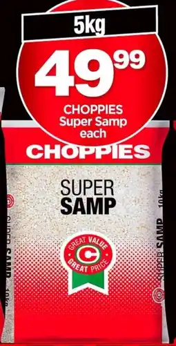 Choppies CHOPPIES SUPER SAMP offer