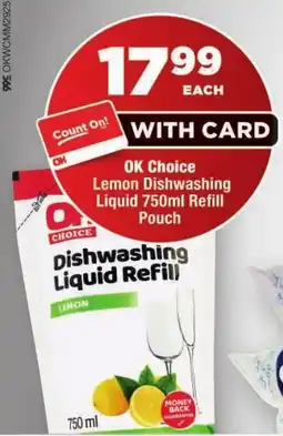 OK MiniMark OK Choice Dishwashing Liquid Refill offer
