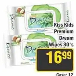 J&E Cash and Carry Kiss Kids Premium Dream Wipes offer