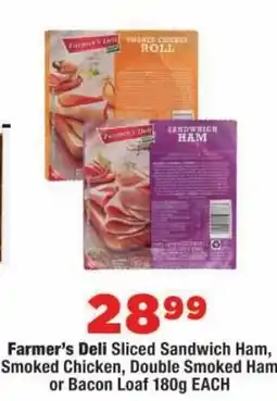 OK MiniMark Farmer's Deli Sliced Sandwich Ham, Smoked Chicken, Double Smoked Ham or Bacon Loaf offer