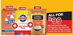 OK Grocer Nyala Super Maize Meal Snowflake Cake Wheat Flour Golden Delight Long Grain Parboiled White Rice offer