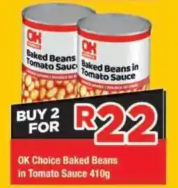 OK Grocer OK Choice Baked Beans in Tomato Sauce offer