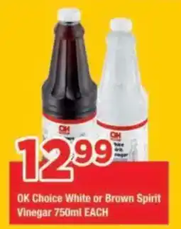 OK Grocer OK Choice White or Brown Spirit Vinegar offer