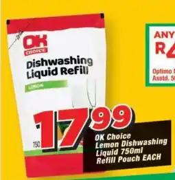 OK Grocer OK Choice Dishwashing Liquid Refill offer