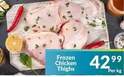 Super Save Frozen Chicken Thighs offer