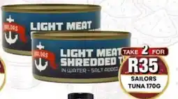 Take 'n Pay Sailors Tuna Light Meat Shredded offer