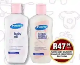 Take 'n Pay Purity baby oil/Purity shampoo conditioner 2 in 1 offer