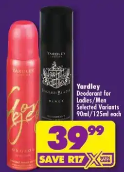 Shoprite Yardley Deodorant for Ladies/Men offer