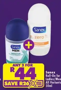 Shoprite Sanex Roll-On for Ladies/Men offer