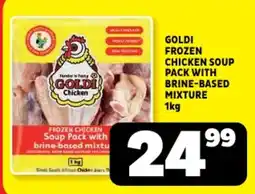 Usave GOLDI FROZEN CHICKEN SOUP PACK WITH BRINE-BASED MIXTURE offer