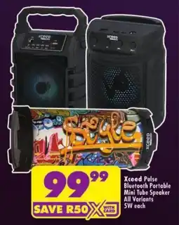 Shoprite Xceed Pulse Bluetooth Portable Mini Tube Speaker offer