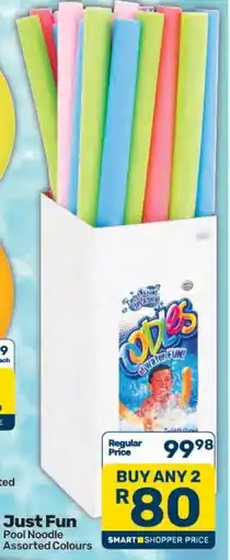 Pick n Pay Hypermarket Just Fun Pool Noodle Assorted Colours offer