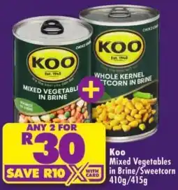 Shoprite Koo Mixed Vegetables in Brine/Sweetcorn offer