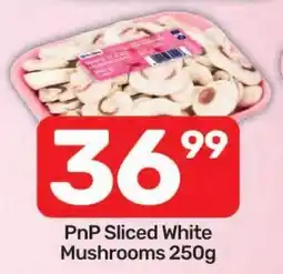 Pick n Pay Hypermarket PnP Sliced White Mushrooms offer