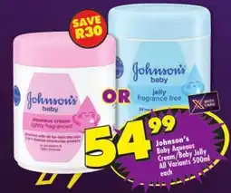 Shoprite Johnson's baby Aqueous Cream/Baby Jelly offer