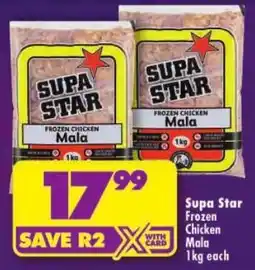 Shoprite Supa Star Frozen Chicken Mala offer
