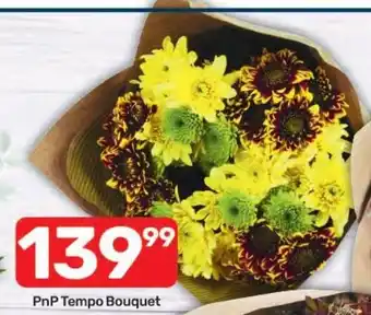 Pick n Pay Hypermarket PnP Tempo Bouquet offer
