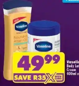 Shoprite Vaseline Body Lotion Cream offer