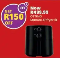 Shoprite OTTIMO Manual Airfryer 5L offer