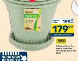 Pick n Pay ADDIS ecoliving 3-Piece 26cm Eco Venus or Mocha Pots and Saucer Set offer
