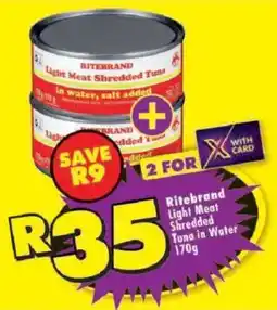 Shoprite Ritebrand Light Meat Shredded Tuna in Water offer