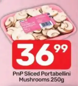 Pick n Pay PnP Sliced Portabellini Mushrooms offer