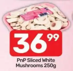 Pick n Pay PnP Sliced White Mushrooms offer