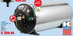 Cashbuild KWIKOT SUPERLINE "B" GEYSER offer