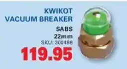 Cashbuild KWIKOT VACUUM BREAKER offer