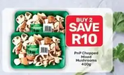 Pick n Pay PnP Chopped Mixed Mushrooms offer