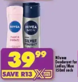 Shoprite Nivea Deodorant for Ladies/Men offer