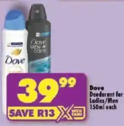Shoprite Dove Deodorant for Ladies/Men offer