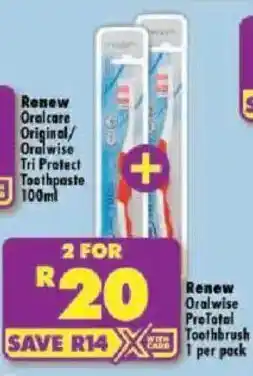 Shoprite Renew Oralcare Original/Oralwise Tri Protect Toothpaste offer
