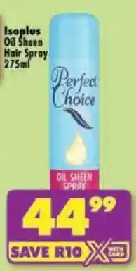 Shoprite Perfect Choice Oil Sheen Hair Spray offer